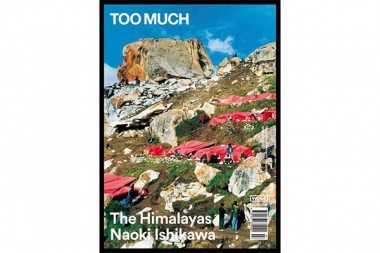 『TOO MUCH Magazine』最新号は、世界第2位の難峰を登頂した冒険家・石川直樹特集【NADiffオススメBOOK】